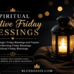 spiritual positive friday blessings