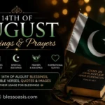 14th of august blessing