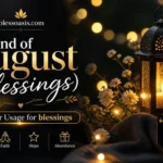 End of August Blessings