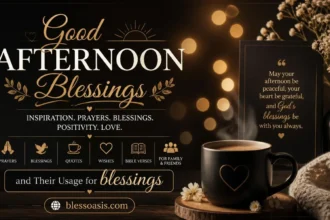 good afternoon blessings